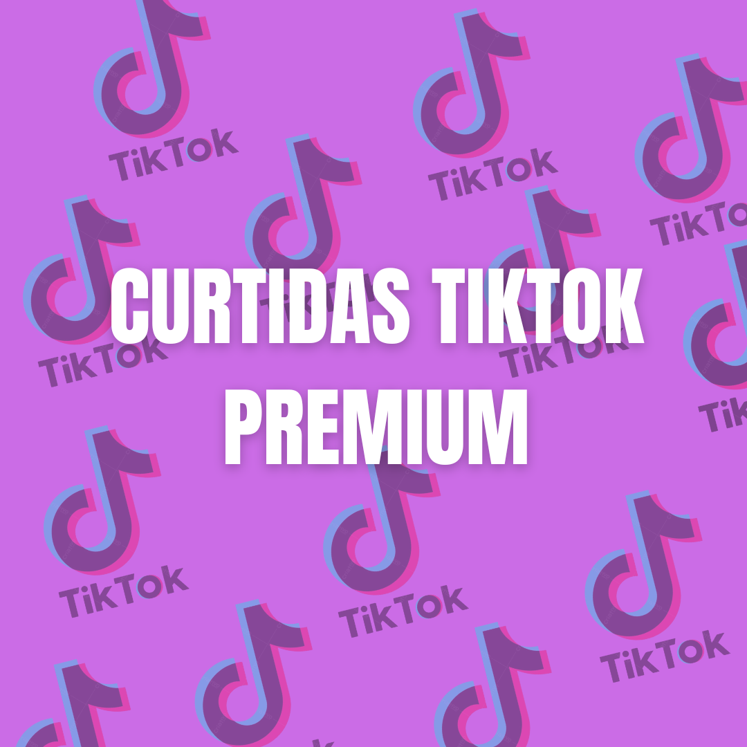 Curtidas TikTok (Por mil)